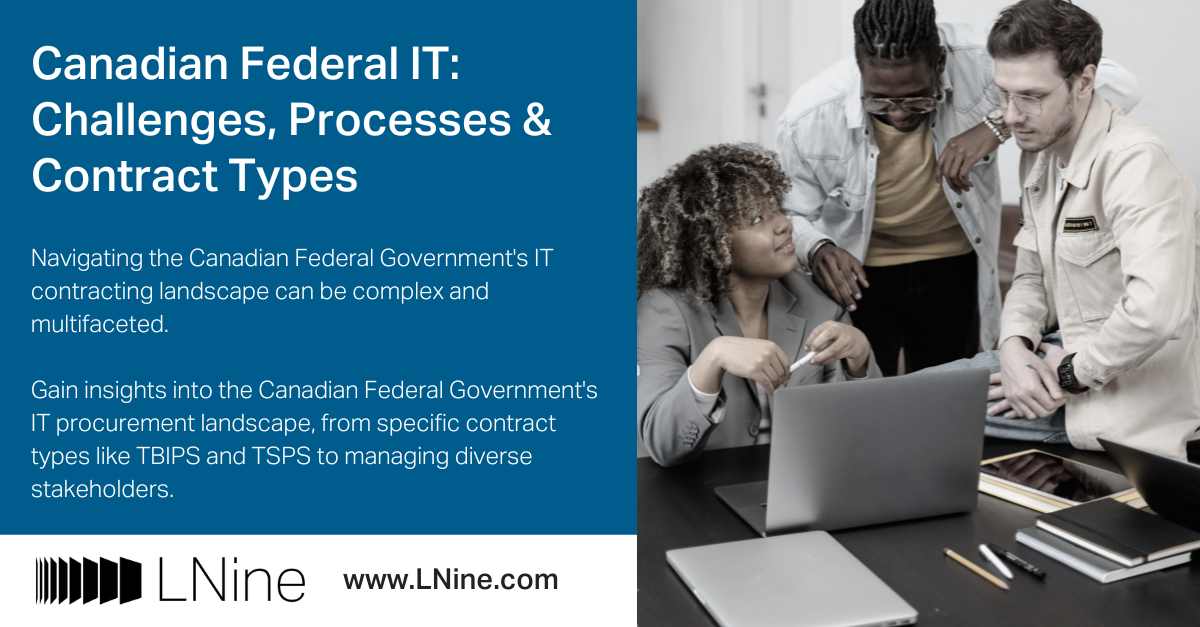 Canadian Federal IT Challenges, Processes & Contract Types