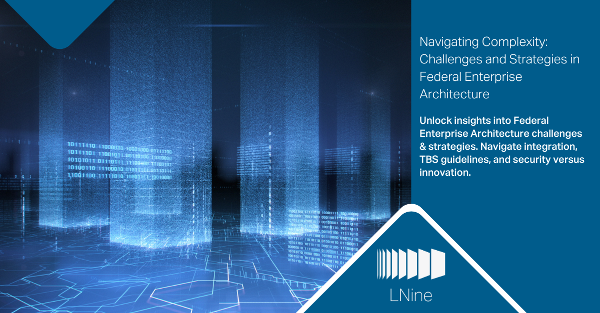 Explore challenges & strategies in Federal Enterprise Architecture. Learn about integration, TBS guidelines, security & innovation balance.