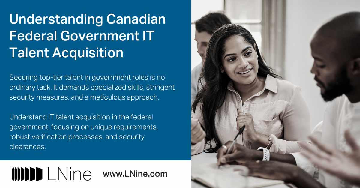 Understand IT talent acquisition in the federal government, focusing on unique requirements, robust verification processes, and security clearances.